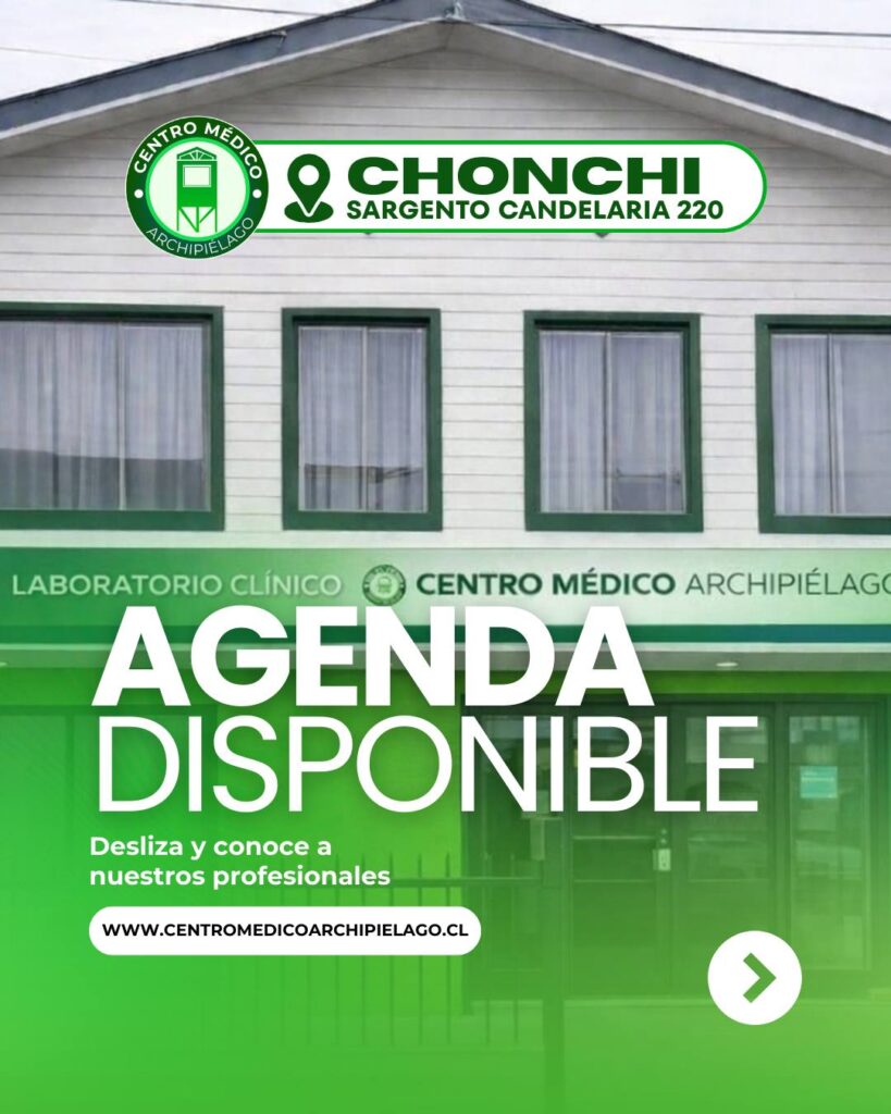 Agenda disponible en la sede Chonchi del Centro Médico Archipiélago